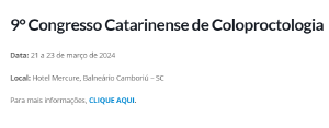 9 Congresso Catarinense de Coloproctologia