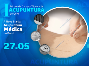 I F�rum de Acupuntura do CFM debate impactos da nova lei da especialidade no Brasil