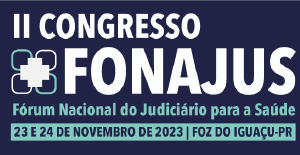 II Congresso do Fonajus ser realizado em Foz do Iguau e vai debater a judicializao da sade