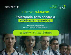 CRM-PR promove evento estadual de combate � viol�ncia contra m�dicos e profissionais da Sa�de