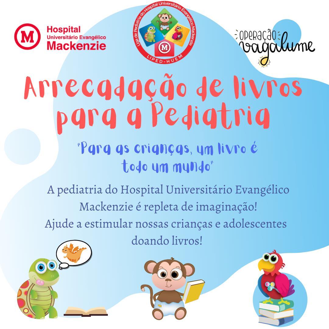 Serviço de pediatria do H. Evangélico Mackenzie lança campanha