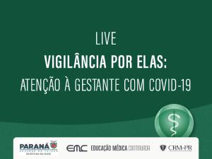 Vigilncia por elas: Ateno  gestante com Covid-19