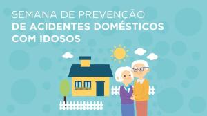 Sesa reforça cuidados na semana de prevenção de acidentes domésticos com idosos
