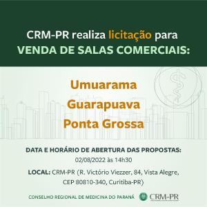 CRM-PR abre 2ª convocação de licitação para venda de salas em Umuarama, Guarapuava e Ponta Grossa