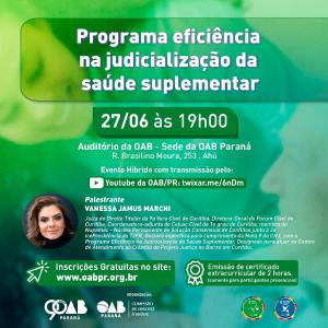 OAB Paraná realiza evento sobre Programa de Eficiência na Judicialização da Saúde Suplementar