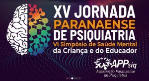 XV Jornada Paranaense de Psiquiatria ser realizada no ms de agosto em Foz do Iguau