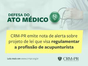 CRM-PR emite nota de alerta contra projeto que visa regulamentar a profisso de acupunturista