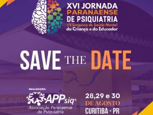 Associao Paranaense de Psiquiatria promove a XVI Jornada Paranaense de Psiquiatria