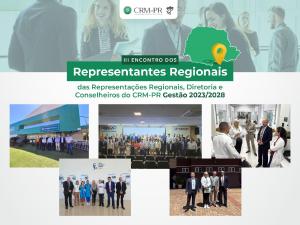 CRM-PR promove III Encontro dos Representantes Regionais, conselheiros e diretoria