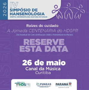 Hospital de Dermatologia Sanitária do Paraná realiza o 'IV Simpósio de Hansenologia'